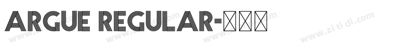 Argue Regular字体转换 Argue Regular字体转换